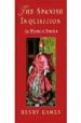THE SPANISH INQUISITION: AN HISTORICAL REVISION di KAMEN, HENRY 