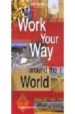 WORK YOUR WAY AROUND THE WORLD de GRIFFITH, SUSAN 