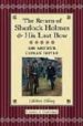 RETURN OF SHERLOCK HOLMES/HIS LAST BOW de DOYLE, ARTHUR CONAN 