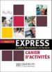 OBJECTIF EXPRESS (CAHIERS D ACTIVITEES) di VV.AA. 