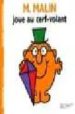 MONSIEUR MALIN JOUE AU CERF-VOLANT de HARGREAVES, ROGER 
