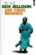 LES YEUX BAISSES de BEN JELLOUN, TAHAR 