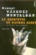 LE QUINTETTE DE BUENOS AIRES de VAZQUEZ MONTALBAN, MANUEL 