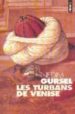 LES TURBANS DE VENISE di GRSEL, NEDIM 