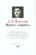 OEUVRES COMPLETES: 3, DU CONTRAT SOCIAL di ROUSSEAU, JEAN-JACQUES 