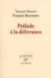 PRELUDE A LA DELIVRANCE di HAENEL, MEYRONNI 