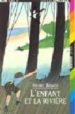 L ENFANT ET LA RIVIERE de BOSCO, HENRY 