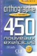 ORTOGRAPHE 450 (NIVEAU INTERMEDIAIRE) di VV.AA. 
