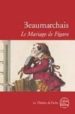LE MARIAGE DE FIGARO de BEAUMARCHAIS 