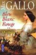 BLEU BLANC ROUGE (VOL. II): MATHILDE de GALLO, MAX 