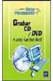 GRABAR CD Y DVD NUNCA FUE TAN FACIL di PIERS, OLIVIER 