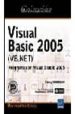 VISUAL BASIC 2005 (VB.NET) PROGRAME CON VISUAL STUDIO 2005 de GROUSSARD, THIERRY 
