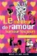 LE MEILLEUR DE LAMOUR di BAILLY, SEBASTIEN 