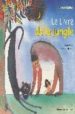 LE LIVRE DE LA JUNGLE di KIPLING, RUDYARD 