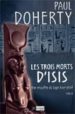 LES TROIS MORTS D ISIS de DOHERTY, PAUL 