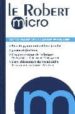 LE ROBERT MICRO: DICTIONNAIRE D APPRENTISSAGE DE LA LANGUE FRANA ISE di REY, ALAIN 