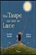 UNE TAUPE AU CLAIR DE LUNE di EMMETT, JONATHAN 