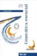 GRAMATICA ESENCIAL DEL ALEMAN (LIBRO + SOLUCIONES) di VV.AA. 
