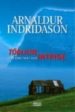 TDLICHE INTRIGE di INDRIDASON, ARNALDUR 