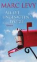 ALL DIE UNGESAGTEN WORTE di LEVY, MARC 