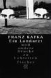 EIN LANDARZT: UND ANDERE DRUCKE ZU LEBZEITEN (4 ED) de KOCH, HANS-GERD  KAFKA, FRANZ 