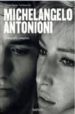 MICHELANGELO ANTONIONI: FILMOGRAFIA COMPLETA de DUNCAN, PAUL  CHATMAN, SEYMOUR 