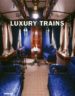 LUXURY TRAINS di VV.AA. 