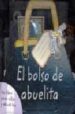 EL BOLSO DE ABUELITA: PARA NIOS Y ABUELITAS de HANSON, PAUL 