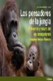 LOS PENSADORES DE LA JUNGLA: PRESENTE Y FUTURO DE LOS ORANGUTANES : IMAGENES, HECHOS, VIVENCIAS di SCHUSTER, GERD  SMITS, WILLIE 
