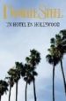 UN HOTEL EN HOLLYWOOD de STEEL, DANIELLE 