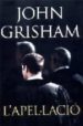 L APEL-LACIO di GRISHAM, JOHN 