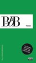 HOTELES BB&B: BUENO,BONITO & BARATO di CASTRO, ALVARO 