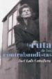 LA RUTA DE LOS CONTRABANDISTAS de CABALLERO, JOSE LUIS 