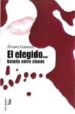 EL ELEGIDO: BATALLA ENTRE CLANES di GANUZA, ALVARO 