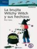 LA BRUJITA WITCHY WITCH Y SUS HECHIZOS di VV.AA. 
