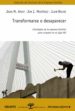 TRANSFORMARSE O DESAPARECER: ESTRATEGIAS DE LA EMPRESA FAMILIAR P ARA COMPETIR EN EL SIGLO XXI de AMAT, JOAN M  MARTINEZ, JON I. 