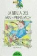 LA BRUJA DEL PAN PRINGAO de MATEOS, PILAR 