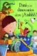 DANI Y LOS DINOSAURIOS DICEN: AAAHHH! de WHYBROW, IAN  REYNOLDS, ADRIAN 