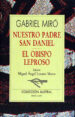 NUESTRO PADRE SAN DANIEL; EL OBISPO LEPROSO de MIRO, GABRIEL 