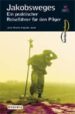 EL CAMINO DE SANTIAGO: GUIA PRACTICA DEL PEREGRINO (EDICION EN AL EMAN) de ANGUITA JAEN, JOSE MARIA  ANGUITA JAEN, FRANCISCA 
