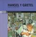 HANSEL Y GRETEL de HERMANOS GRIMM 