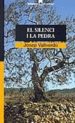 EL SILENCI I LA PEDRA de VALLVERDU, JOSEP 