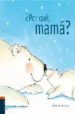 POR QUE, MAMA? de GENECHTEN, GUIDO VAN 