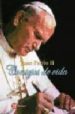 CONSEJOS DE VIDA: JUAN PABLO II de JUAN PABLO II 