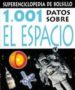 1001 DATOS SOBRE EL ESPACIO (SUPERENCICLOPEDIA DE BOLSILLO) de BREWER, SARAH 