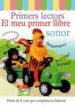 EL MEU PRIMER LLIBRE SONOR (PRIMERS LECTORS) di VV.AA. 