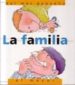 LA FAMILIA: DEL MAS PEQUEO AL MAYOR de CURTO, ROSA MARIA 
