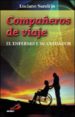 COMPAEROS DE VIAJE: EL ENFERMO Y SU CUIDADOR de SANDRIN, LUCIANO 