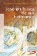 JOSE EN BUSCA DE SUS HERMANOS de JIMENEZ HERNANDEZ, EMILIANO 