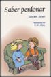 SABER PERDONAR di SCHELL, DAVID W. 